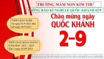 Trường MN Kim Thư trân trọng thông báo lịch nghỉ lễ Quốc Khánh 02/9 và Khai giảng năm học mới 2023 - 2024
