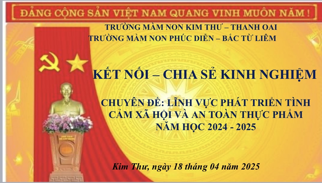Hội nghị Kết nối chia sẻ chuyên môn MN Kim Thư - MN Phúc Diễn